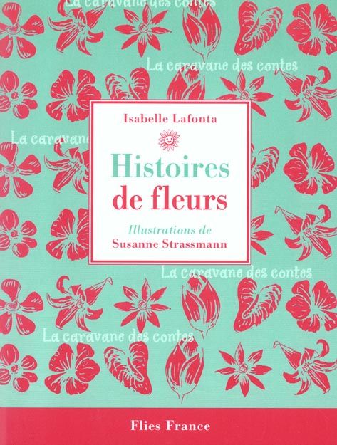 Emprunter Histoires de fleurs livre