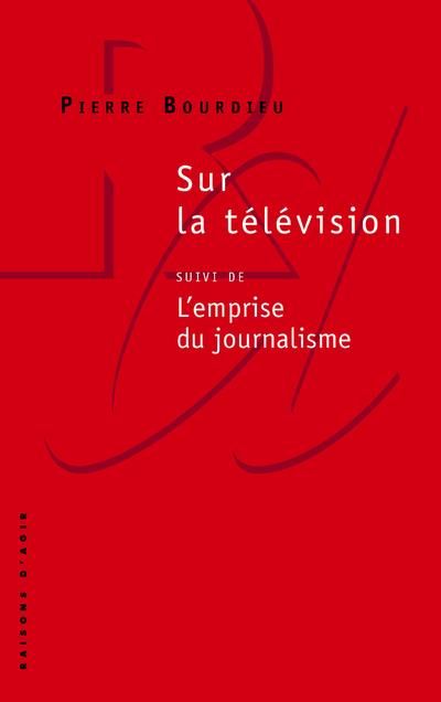 Emprunter Sur la télévision. suivi de L'emprise du journalisme livre