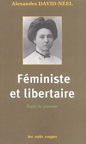 Emprunter Féministe et libertaire. Ecrits de jeunesse livre