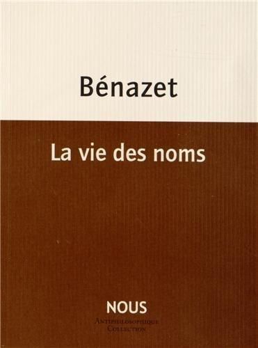 Emprunter La vie des noms livre