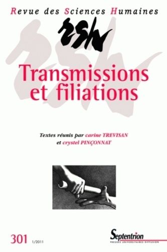 Emprunter Revue des Sciences Humaines N° 301, 1/2011 : Transmissions et filiations livre