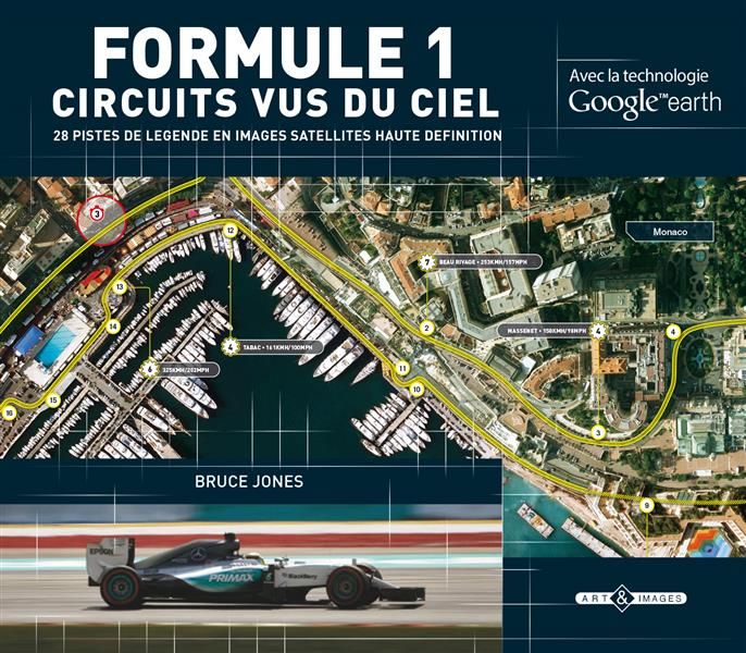 Emprunter Formule 1 - Circuits vus du ciel / 28 pistes de légende en images satellites haute definition livre