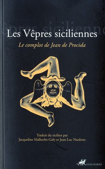 Emprunter Les Vêpres siciliennes. Le complot de Jean de Procida livre