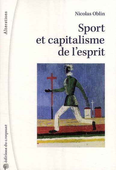 Emprunter Sport et capitalisme de l'esprit. Sociologie politique de l'institution sportive livre