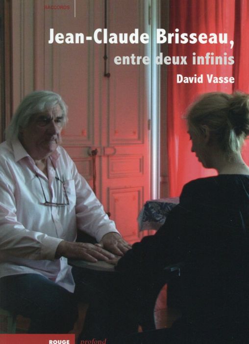 Emprunter JEAN-CLAUDE BRISSEAU, ENTRE DEUX INFINIS livre