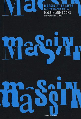 Emprunter Massin et le livre. La typographie en jeu, édition bilingue français-anglais livre