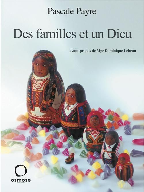 Emprunter Des familles et un Dieu livre