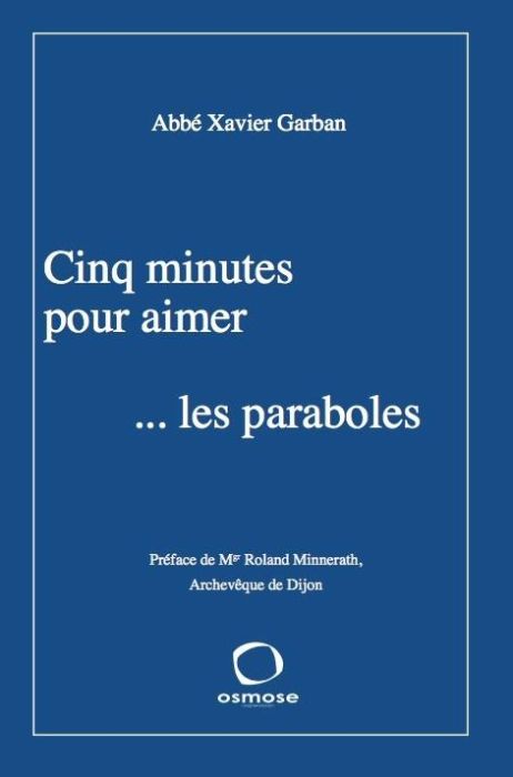 Emprunter Cinq minutes pour aimer ...les paraboles livre