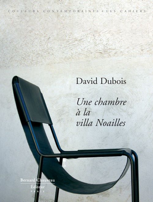 Emprunter David Dubois. Une chambre à la villa Noailles livre