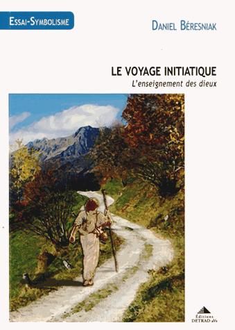 Emprunter Le voyage initiatique. L'enseignement des dieux livre