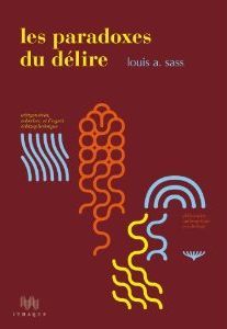 Emprunter Les Paradoxes du délire. Wittgenstein, Schreber et l'esprit schizophrénique livre