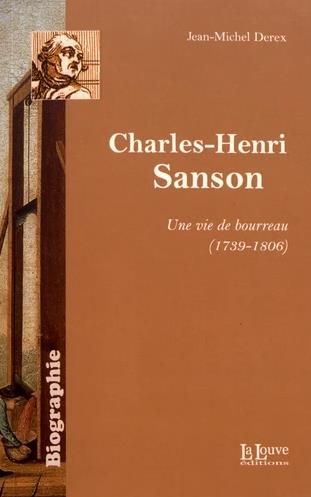 Emprunter Charles-Henri Sanson, une vie de bourreau (1739-1806) livre