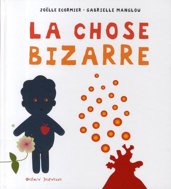 Emprunter La chose bizarre livre