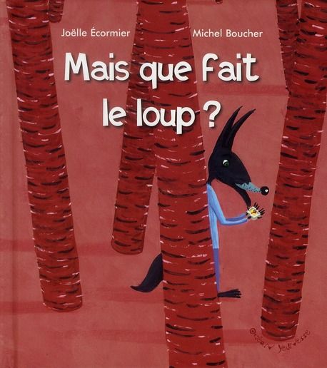 Emprunter Mais que fait le loup ? livre