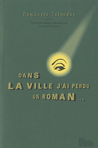 Emprunter Dans la ville j'ai perdu un roman... livre