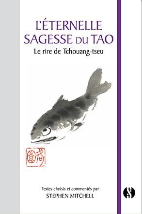 Emprunter L'eternelle sagesse du Tao. Le rire de Tchouang-Tseu livre