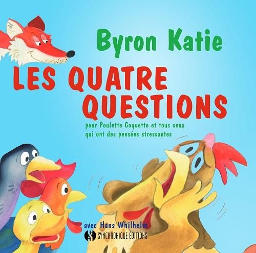 Emprunter Les quatre questions pour Poulette Coquette et tous ceux qui ont des pensées stressantes livre