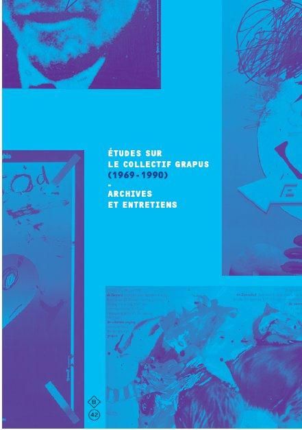 Emprunter Etudes sur le collectif Grapus 1970-1990... Entretiens et archives livre