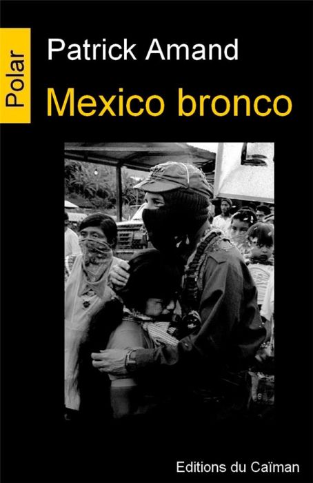 Emprunter Mexico bronco livre