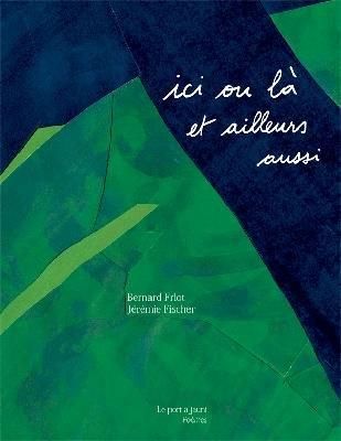 Emprunter Ici ou là et ailleurs aussi. 1e édition. Edition bilingue français-arabe livre