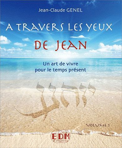 Emprunter A travers les yeux de Jean livre