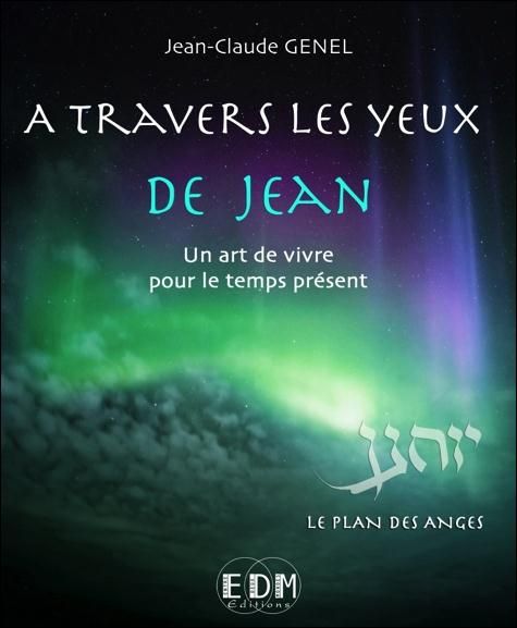 Emprunter A travers les yeux de Jean livre