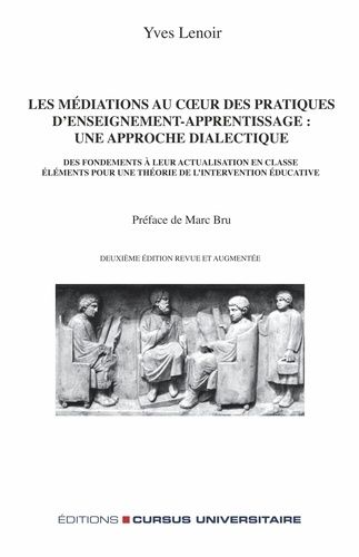 Emprunter Les médiations au coeur des pratiques d'enseignement-apprentissage : une approche dialectique. Des f livre