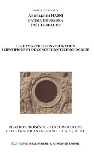 Emprunter Les démarches d'investigation scientifique et de conception technologique. Regards croisés sur les c livre