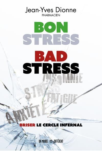 Emprunter Bon stress, bad stress. Briser le cercle infernal livre