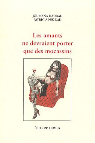 Emprunter Les amants ne devraient porter que des mocassins livre