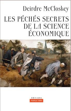 Emprunter Les péchés secrets de la science économique livre