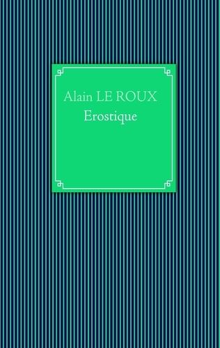 Emprunter Erostique livre