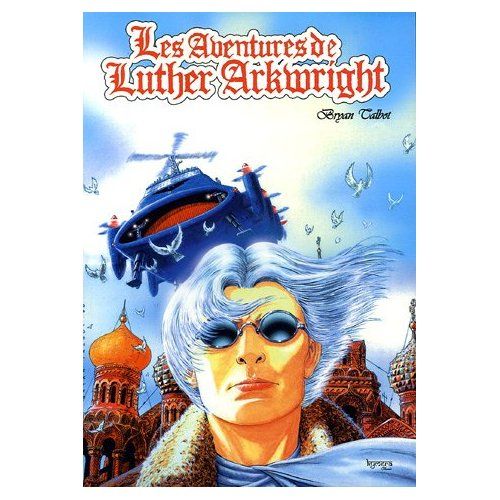 Emprunter Les aventures de Luther Arkwright livre