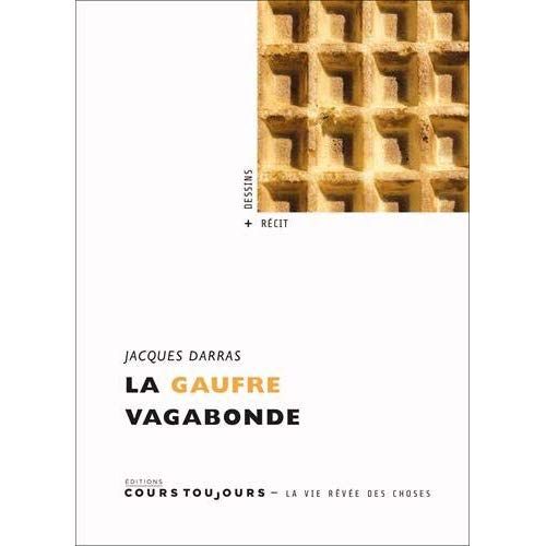 Emprunter La gaufre vagabonde livre