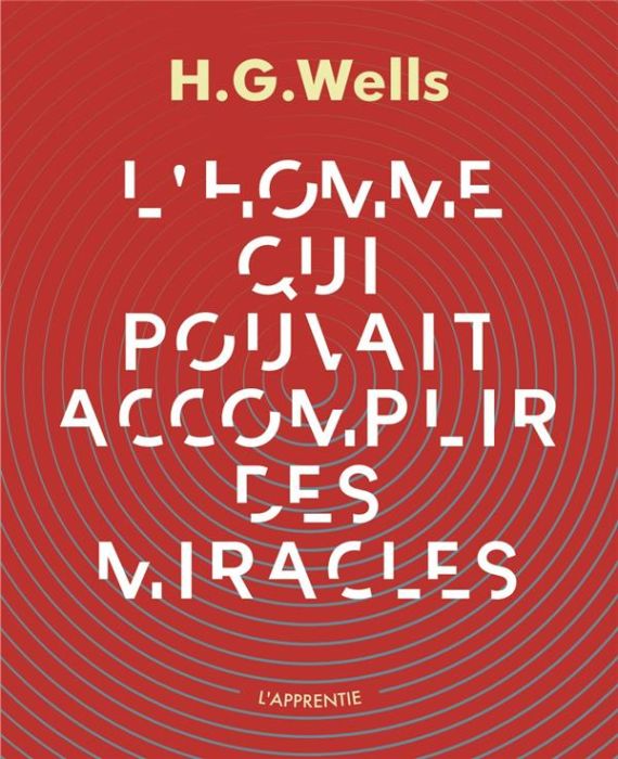 Emprunter L'homme qui pouvait accomplir des miracles livre