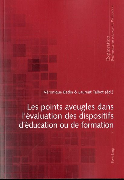 Emprunter Les points aveugles dans l'évaluation des dispositifs d'éducation ou de formation livre