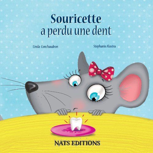 Emprunter Souricette a perdu une dent livre