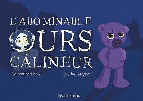 Emprunter L'abominable ours câlineur livre