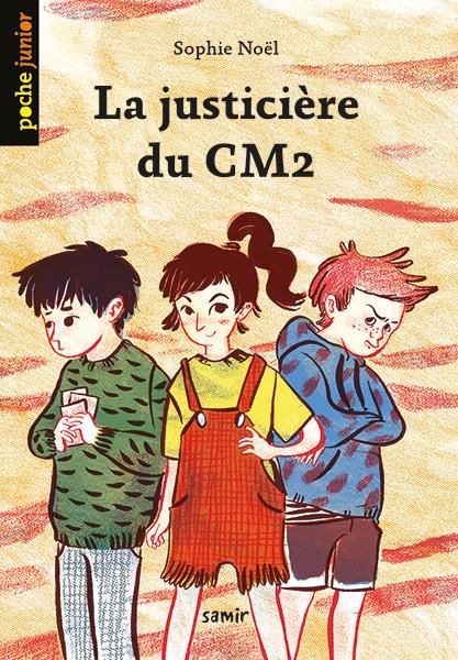 Emprunter La justicière du CM2 livre