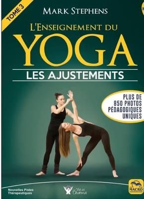 Emprunter L'enseignement du yoga. Tome 3, Les ajustements par le toucher livre