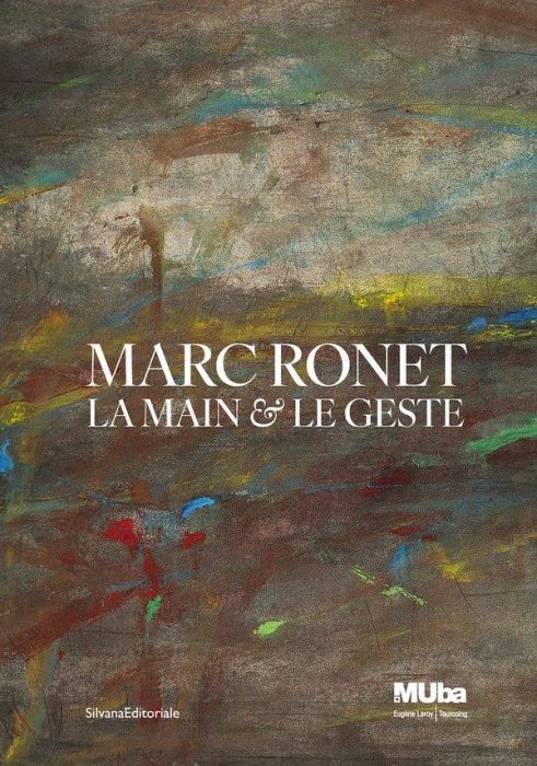 Emprunter Marc Ronet. La main & le geste livre