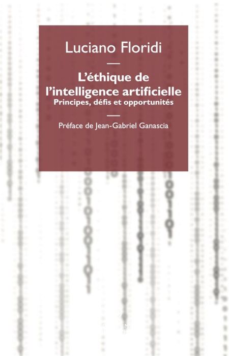 Emprunter L'éthique de l'intelligence artificielle. Principes, défis et opportunités livre