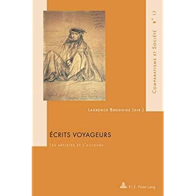 Emprunter Ecrits voyageurs. Les artistes et l'ailleurs livre