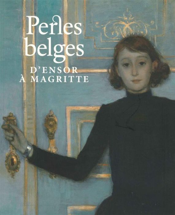 Emprunter Perles belges. D'Ensor à Magritte livre