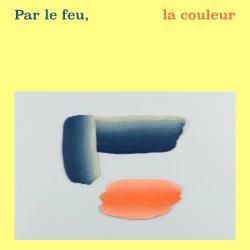 Emprunter Par le feu, la couleur. Céramiques contemporaines livre