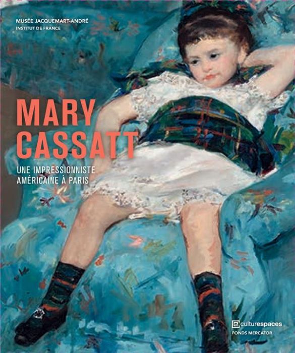 Emprunter Mary Cassatt. Une impressionniste américaine à Paris livre