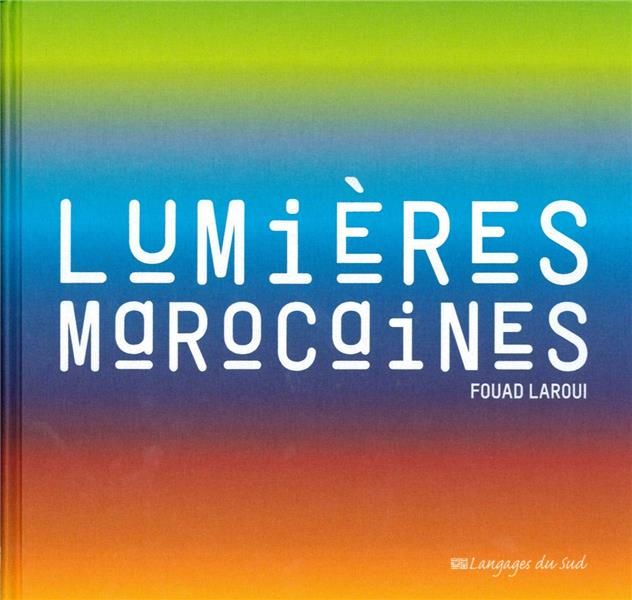 Emprunter Lumières marocaines livre