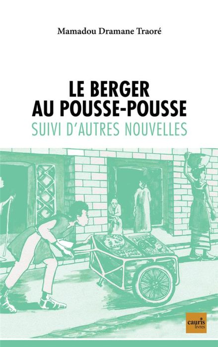 Emprunter Le berger au pousse-pousse livre