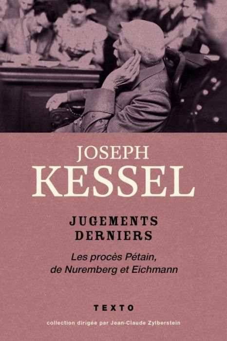 Emprunter Jugements derniers. Les procès Pétain, Nuremberg et Eichmann livre