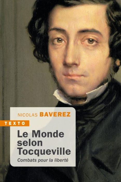 Emprunter Le monde selon Tocqueville. Combats pour la liberté livre